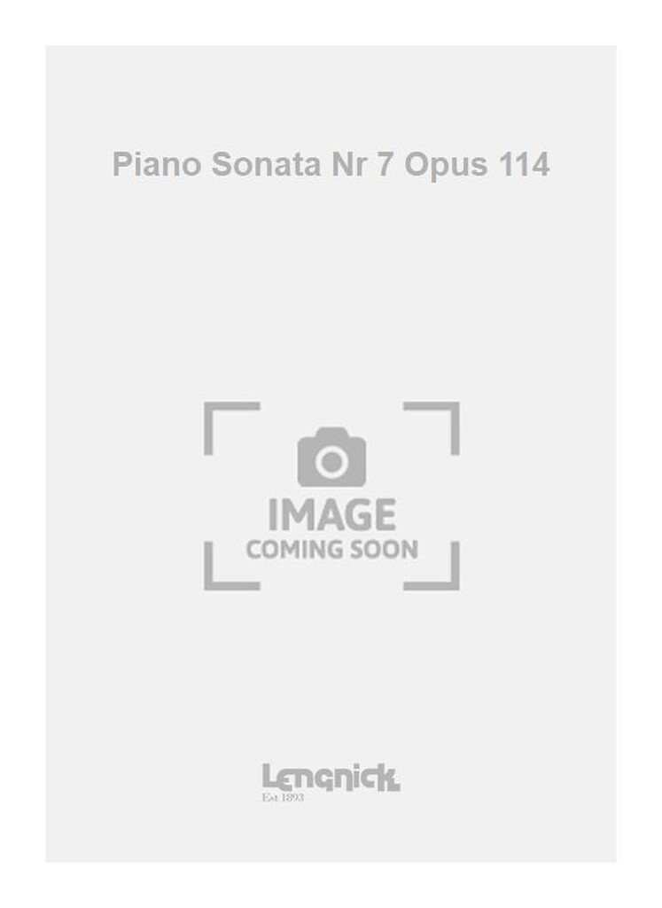 Piano Sonata Nr 7 Opus 114